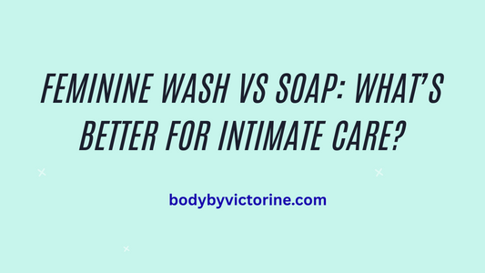 Feminine Wash vs Soap: What’s Better for Intimate Care?